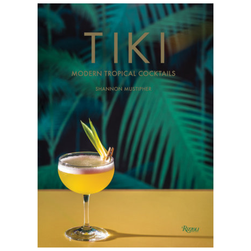 [172048-TT] Tiki: Modern Tropical Cocktails